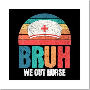 Retro Bruh We Out Nurse End Of School Year Teacher Summer Posters and Art